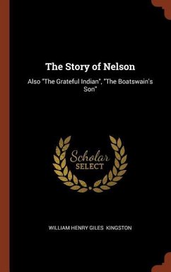 The Story of Nelson: Also 