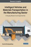 Intelligent Vehicles and Materials Transportation in the Manufacturing Sector