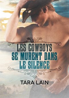 Les cowboys se murent dans le silence - Lain, Tara; Brohan, Laura