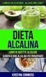 Dieta alcalina: Libro di Ricette... - Bild 1