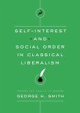 Self-Interest and Social Order in Classical Liberalism