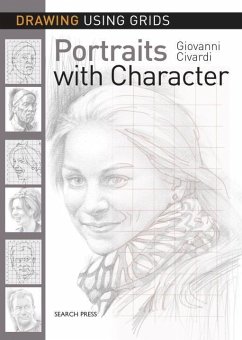 Drawing Using Grids: Portraits with Character - Civardi, Giovanni