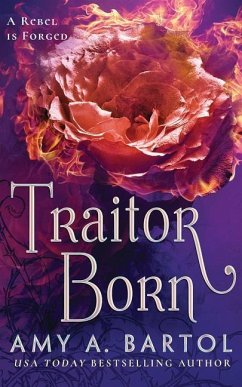 Traitor Born - Bartol, Amy A.