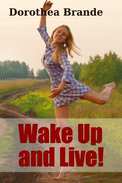 Wake Up and Live! - Brande, Dorothea