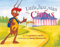 Little Jazz Man and the Circus: Volume 2 - Layton, T. Lawrence