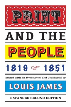 Print and the People 1819-1851 - James, Louis