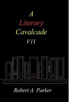 A Literary Cavalcade-VII - Parker, Robert A.