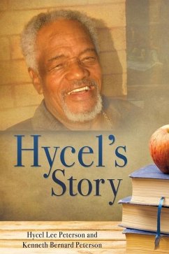 Hycel's Story - Peterson, Hycel Lee; Peterson, Kenneth Bernard