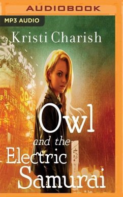 Owl and the Electric Samurai - Charish, Kristi