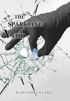 The Sparkling Void - Clark, R Anthony