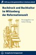 Buchdruck und Buchkultur im Wittenberg... - Bild 1