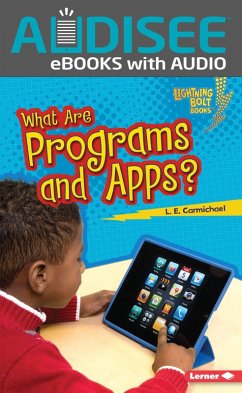 What Are Programs and Apps? (eBook, ePUB) - Carmichael, L. E.