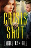 Crisis Shot (eBook, ePUB)