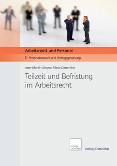 Teilzeit und Befristung im Arbeitsrecht (eBook, PDF) - Dimartino, Maria; Jünger, Jean-Martin