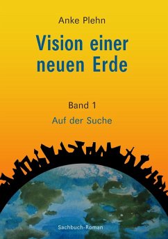 Vision einer neuen Erde (eBook, ePUB) - Plehn, Anke