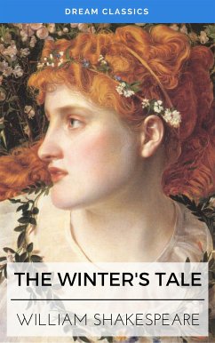 The Winter's Tale (Dream Classics) (eBook, ePUB) - Classics, Dream; Shakespeare, William