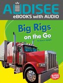Big Rigs on the Go (eBook, ePUB) Big Rigs on the Go (eBook, ePUB)