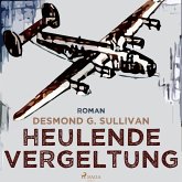 Heulende Vergeltung - Fliegergeschichten 7 (Ungekürzt) (MP3-Download)