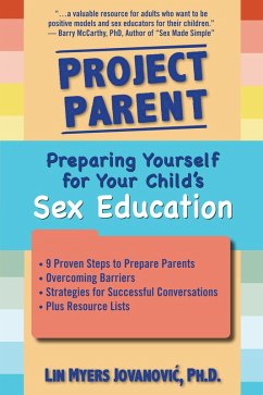 Cover Project Parent: Preparing Yourself for your Child's Sex Education (eBook, ePUB)