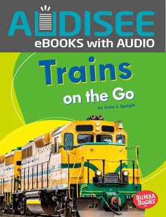 Trains on the Go (eBook, ePUB) - Spaight, Anne J.