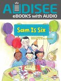 Sam Is Six (eBook, ePUB) Sam Is Six (eBook, ePUB)