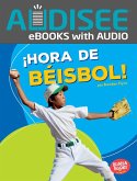 ¡Hora de béisbol! (Baseball Time!) (eBook, ePUB) ¡Hora de béisbol! (Baseball Time!) (eBook, ePUB)