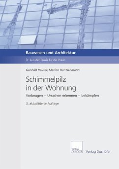 Schimmelpilz in der Wohnung (eBook, PDF) - Hantschmann, Marion; Reuter, Gunhild