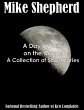 A Day's Work on the Moon: A Collection... - Bild 1