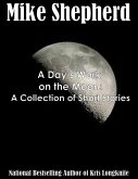 A Day's Work on the Moon: A Collection of Short Stories (eBook, ePUB)