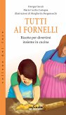 Tutti ai fornelli (eBook, ePUB)