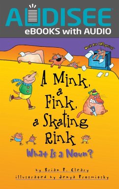Mink, a Fink, a Skating Rink (eBook, ePUB) - Cleary, Brian P.