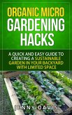 Organic Micro Gardening Hacks (eBook, ePUB) Organic Micro Gardening Hacks (eBook, ePUB)