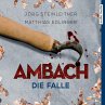 Die Falle / Ambach Bd.6 (MP3-Download) - Bild 1