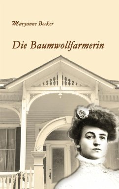 Die Baumwollfarmerin (eBook, ePUB) - Becker, Maryanne