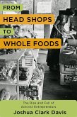 From Head Shops to Whole Foods (eBook, ePUB)