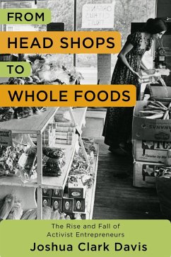 From Head Shops to Whole Foods (eBook, ePUB) - Davis, Joshua