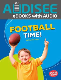 Football Time! (eBook, ePUB) - Flynn, Brendan Football Time! (eBook, ePUB) - Flynn, Brendan