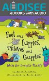 Feet and Puppies, Thieves and Guppies (eBook, ePUB) Feet and Puppies, Thieves and Guppies (eBook, ePUB)