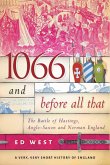 1066 and Before All That (eBook, ePUB) 1066 and Before All That (eBook, ePUB)
