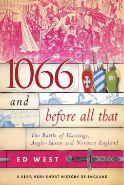 1066 and Before All That (eBook, ePUB) - West, Ed