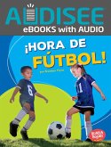 ¡Hora de fútbol! (Soccer Time!) (eBook, ePUB) ¡Hora de fútbol! (Soccer Time!) (eBook, ePUB)