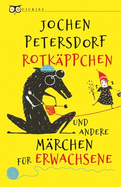 Rotkäppchen und andere Märchen für Erwachsene (eBook, ePUB) - Petersdorf, Jochen