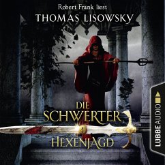 Hexenjagd / Die Schwerter Bd.4 (MP3-Download) - Lisowsky, Thomas