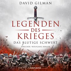 Das blutige Schwert / Legenden des Krieges Bd.1 (MP3-Download) - Gilman, David