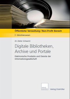 Digitale Bibliotheken, Archive und Portale (eBook, PDF) - Schwartz, Dieter