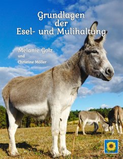 Grundlagen der Esel- und Mulihaltung (eBook, ePUB)