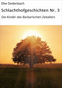Schlachthofgeschichten Nr. 3 (eBook, ePUB) - Dedenbach, Elke