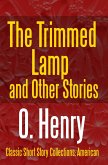 The Trimmed Lamp and Other Stories (eBook, ePUB)