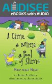 Lime, a Mime, a Pool of Slime (eBook, ePUB)