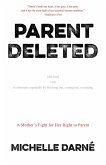 Parent Deleted (eBook, ePUB)